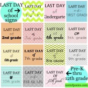 Last Day of School Signs ~ Free Printable PreK-12th grade - Nest of Posies